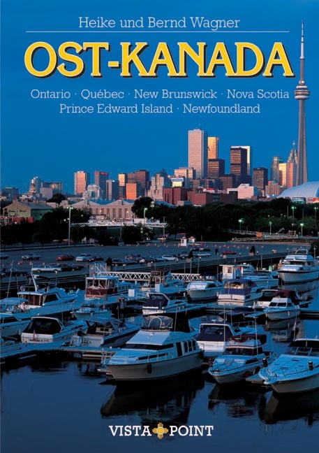 Ostkanada - Heike Wagner, Bernd Wagner