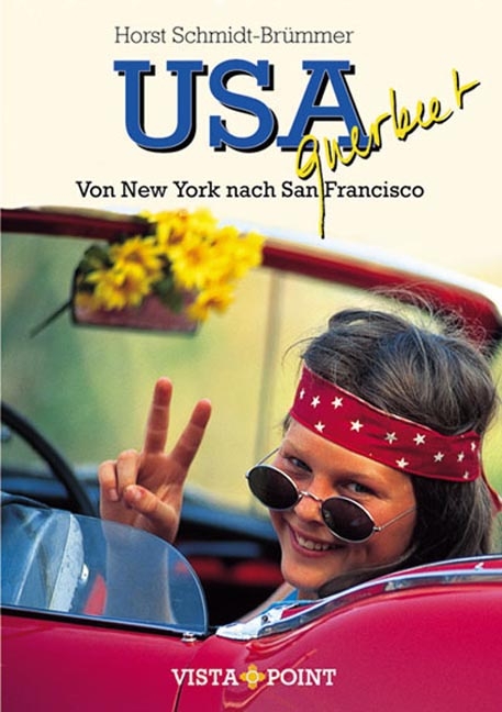 USA querbeet - Horst Schmidt-Brümmer