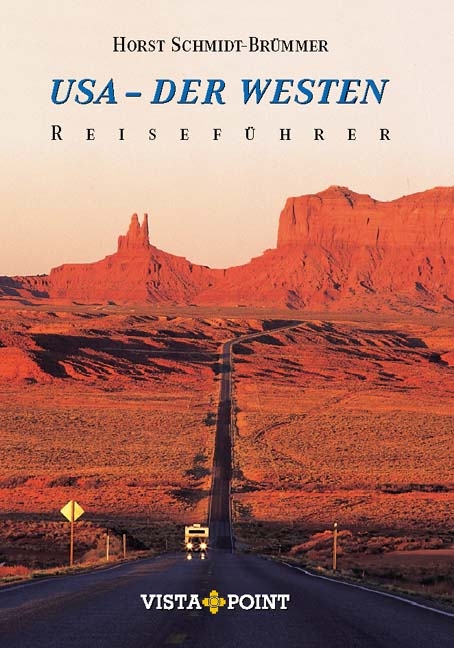 USA - Der Westen - Horst Schmidt-Brümmer