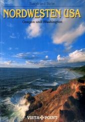 Nordwesten USA - Siegfried Birle