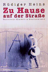 Zu Hause auf der Stra&szlig;e - R&uuml;diger Heins
