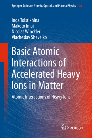 Basic Atomic Interactions of Accelerated Heavy Ions in Matter