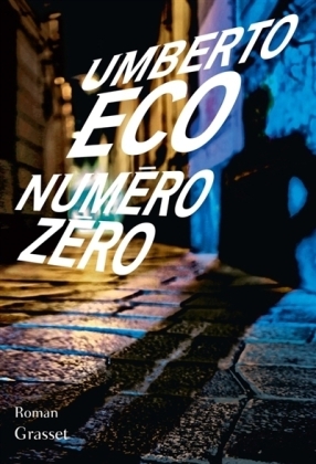 Numero Zero - Umberto Eco