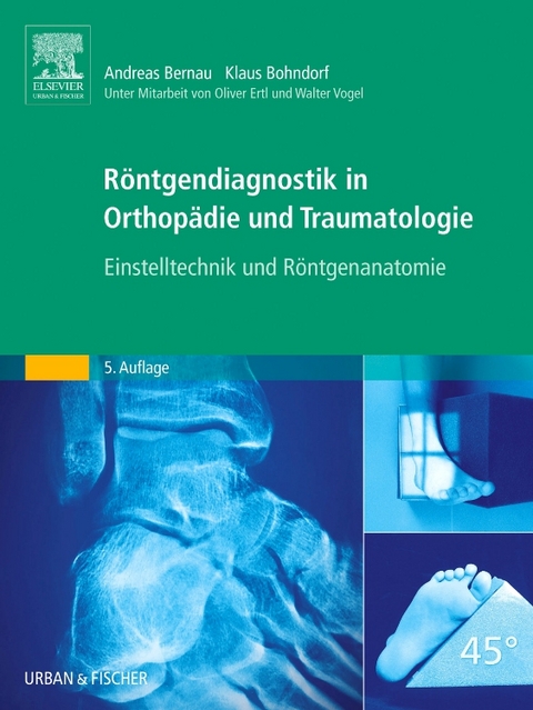 R&ouml;ntgendiagnostik in Orthop&auml;die und Traumatologie - 