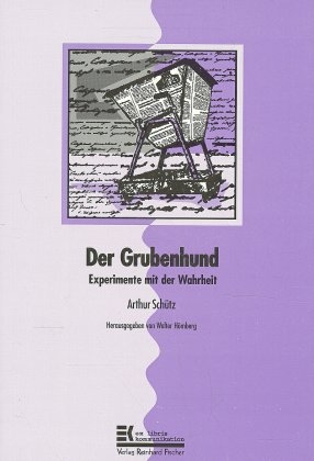 Der Grubenhund - Arthur Sch&uuml;tz