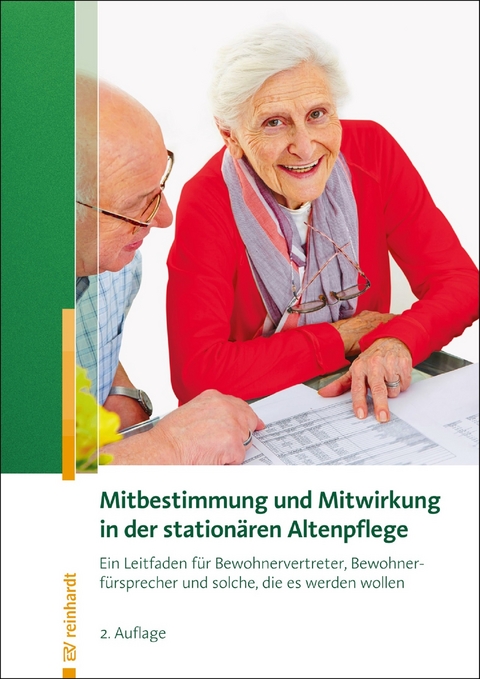 Mitbestimmung und Mitwirkung in der station&auml;ren Altenpflege - 