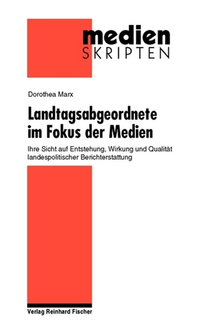 Landtagsabgeordnete im Fokus der Medien