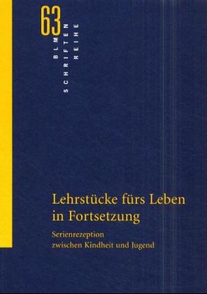 Lehrstücke fürs Leben in Fortsetzung