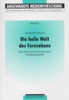 Die heile Welt des Fernsehens