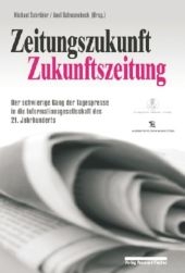 Zeitungszukunft - Zukunftszeitung