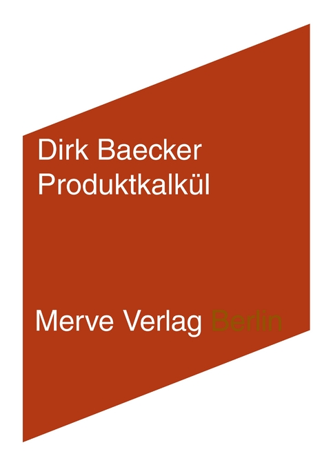 Produktkalk&uuml;l - Dirk Baecker
