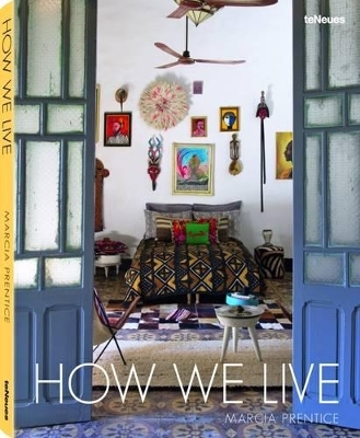 How We Live - Marcia Prentice