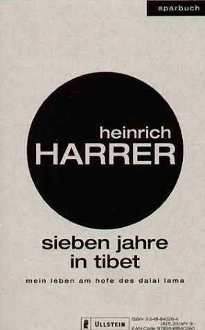 Sieben Jahre in Tibet - Heinrich Harrer