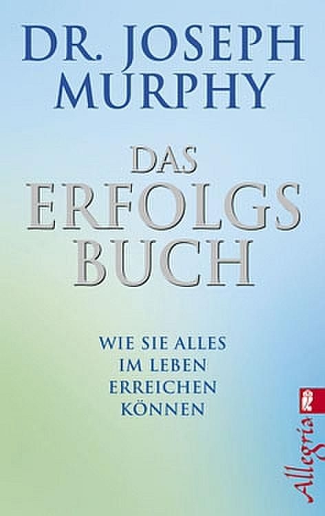 Das Erfolgsbuch - Joseph Murphy