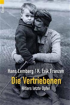 Die Vertriebenen - Franz Lemberg, K Erik Franzen