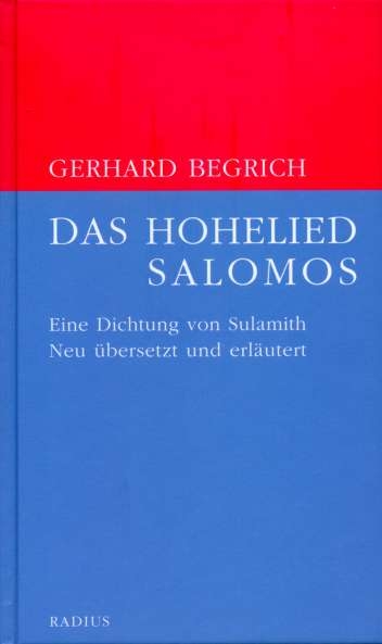 Das Hohelied Salomos - Gerhard Begrich