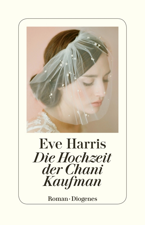 Die Hochzeit der Chani Kaufman - Eve Harris