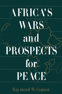 Africa's Wars and Prospects for Peace - Raymond W. Copson