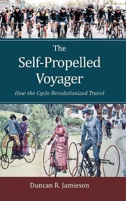 The Self-Propelled Voyager - Duncan R. Jamieson