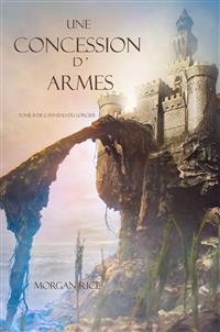 Une Concession d'Armes (Tome 8 de L'anneau du Sorcier)
