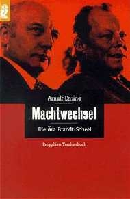 Machtwechsel - Arnulf Baring, Manfred G&ouml;rtemaker