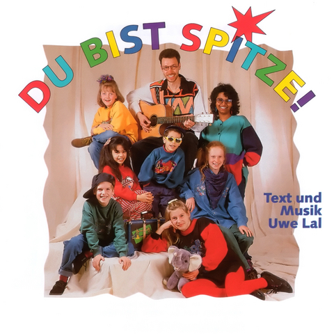 Du bist Spitze! - Uwe Lal