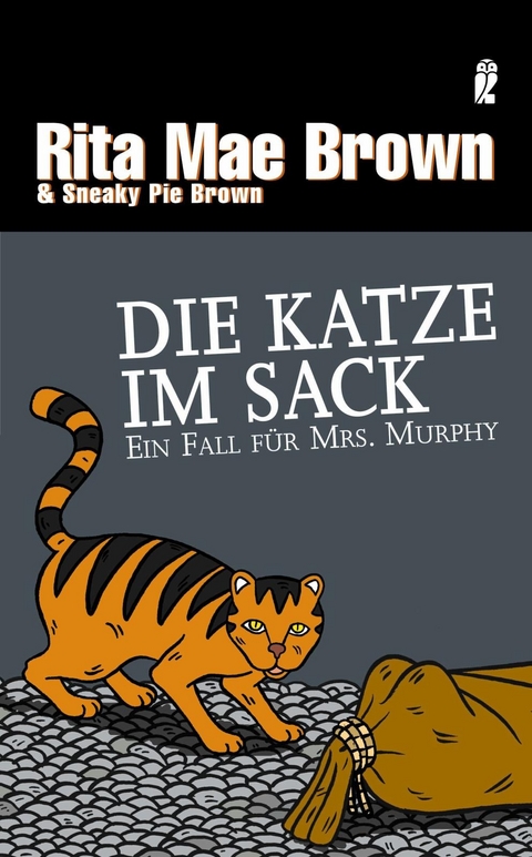 Die Katze im Sack (Ein Mrs.-Murphy-Krimi 12) - Rita Mae Brown, Sneaky Pie Brown