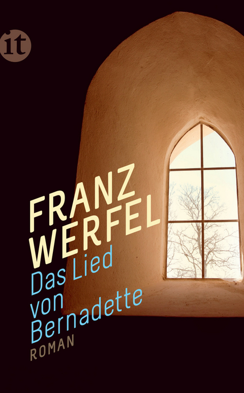 Das Lied von Bernadette - Franz Werfel
