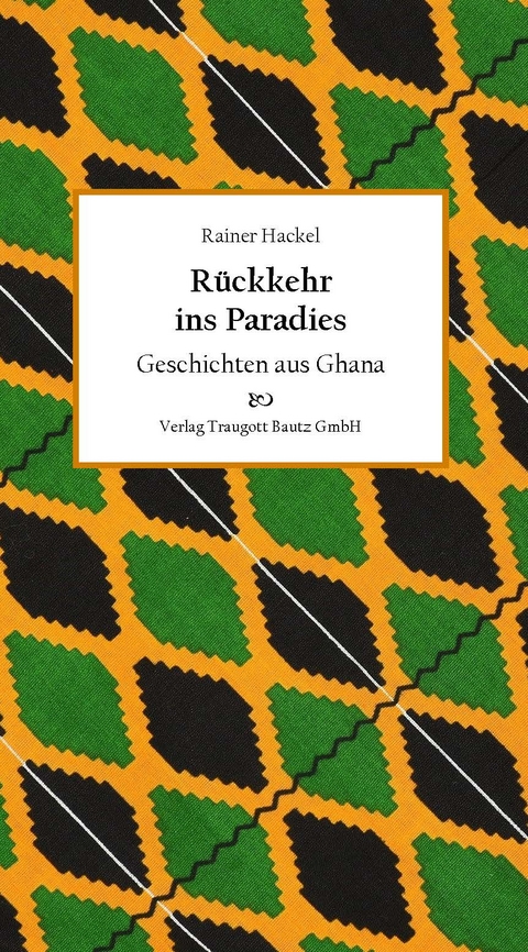 R&uuml;ckkehr ins Paradies - Rainer Hackel