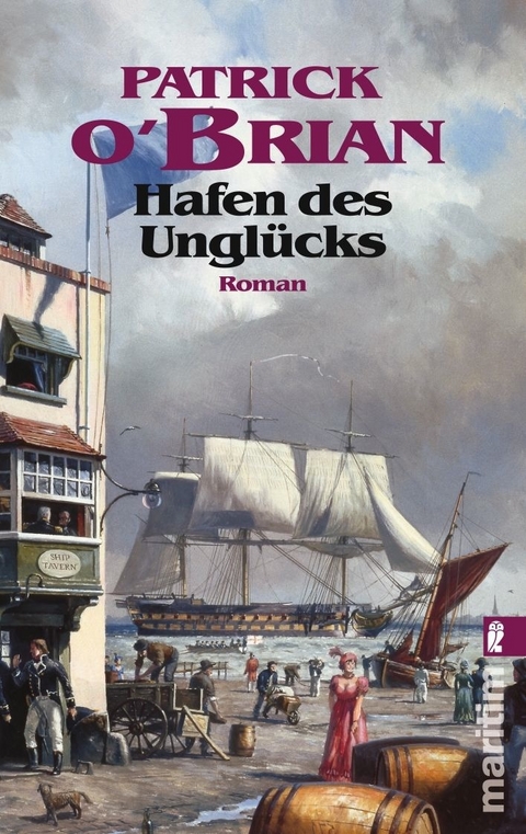 Hafen des Ungl&uuml;cks - Patrick O'Brian