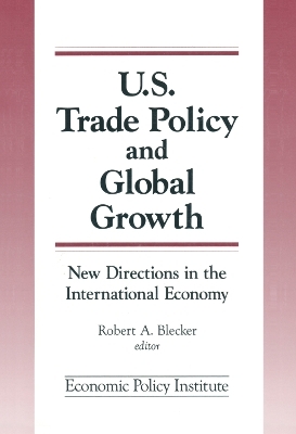 Trade Policy and Global Growth - Robert A. Blecker