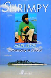 Shrimpy - Weltumsegelung im Kleinboot