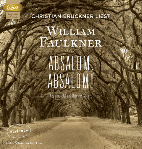 Absalom, Absalom! - William Faulkner