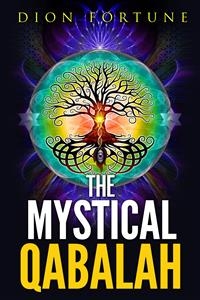 The Mystical Qabalah