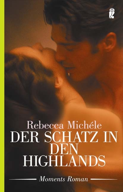 Der Schatz in den Highlands - Rebecca Mich&eacute;le