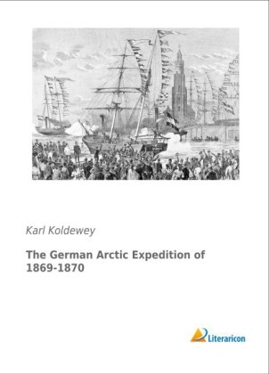 The German Arctic Expedition of 1869-1870
