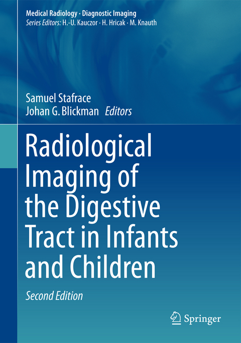 Radiological Imaging of the Digestive Tract in Infants and Children - 