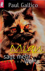 Miau sagt mehr als tausend Worte