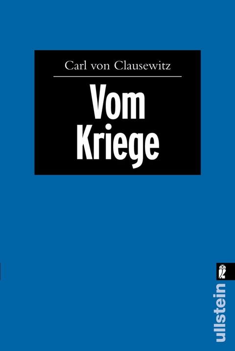 Vom Kriege - Carl von Clausewitz