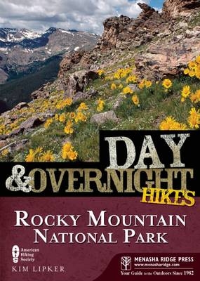 Day & Overnight Hikes: Rocky Mountain National Park - Kim Lipker