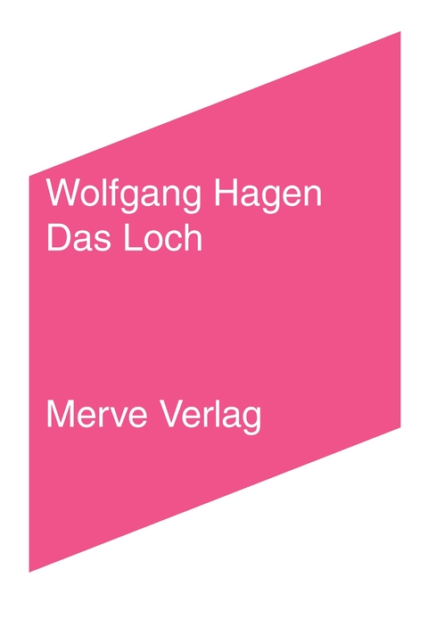 Das Loch - Wolfgang Hagen