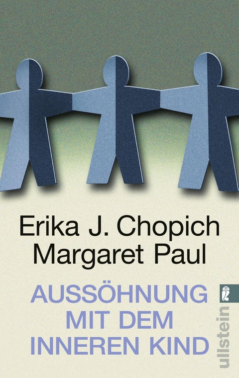 Auss&ouml;hnung mit dem inneren Kind - Erika J Chopich, Margaret Paul