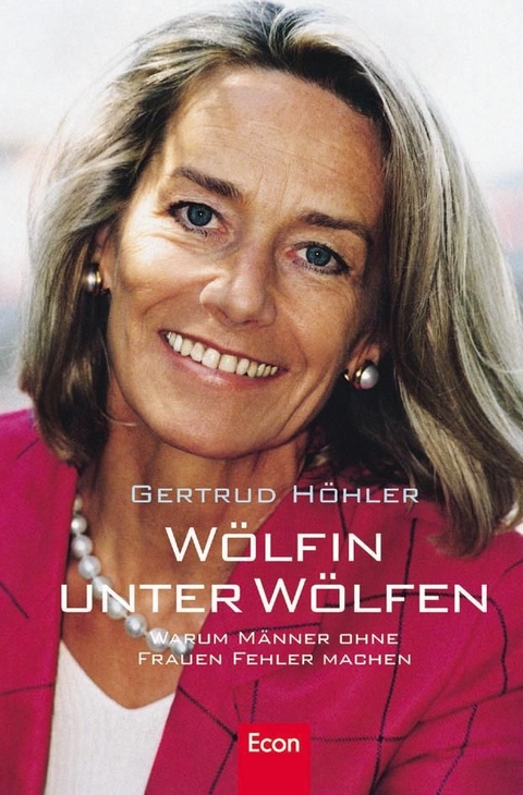 W&ouml;lfin unter W&ouml;lfen - Gertrud H&ouml;hler