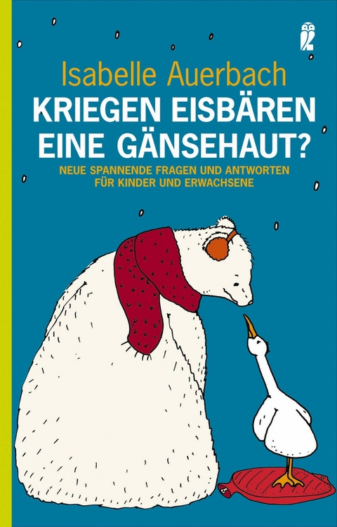 Kriegen Eisb&auml;ren eine G&auml;nsehaut? - Isabelle Auerbach