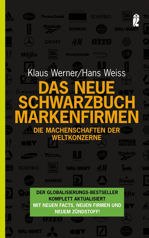 Das neue Schwarzbuch Markenfirmen - Klaus Werner, Hans Weiss