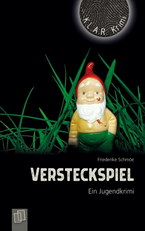 Versteckspiel - Friederike Schm&ouml;e