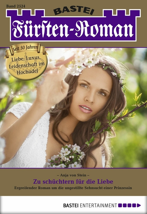 F&uuml;rsten-Roman 2524 - Anja von Stein