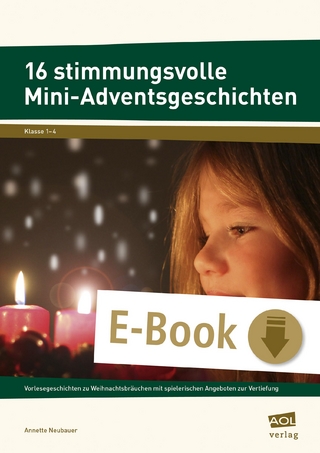 16 stimmungsvolle Mini-Adventsgeschichten