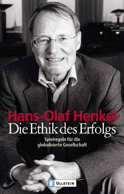 Die Ethik des Erfolges - Hans O Henkel