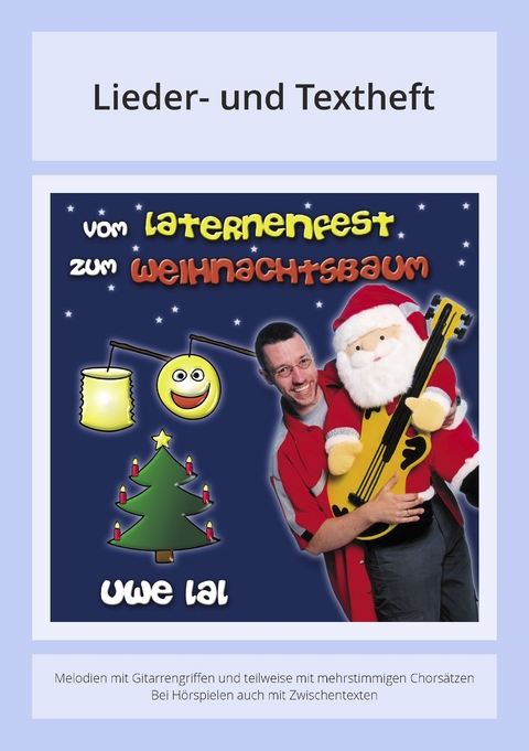 Vom Laternenfest zum Weihnachtsbaum - Uwe Lal
